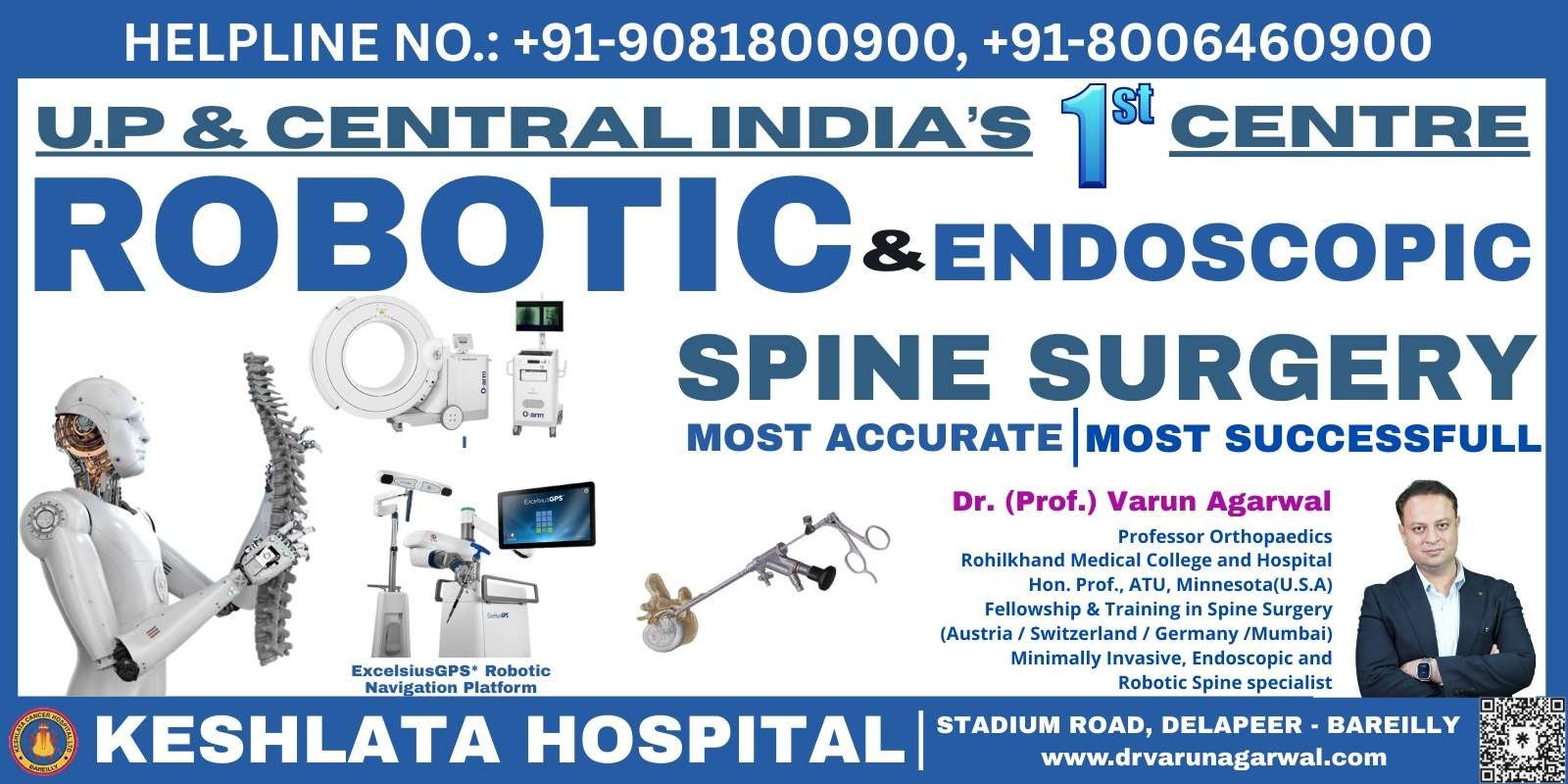 Robotic & Spine Surgery centre Robotic & Spine Surgery centre